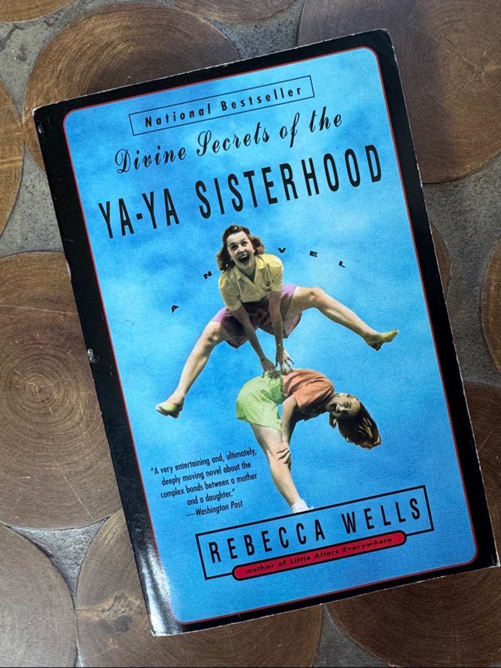 Divine Secrets of the Ya-Ya Sisterhood by Rebecca Wells